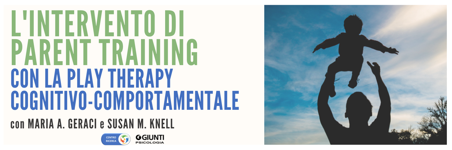 L'intervento di Parent Training con la Play Therapy Cognitivo-Comportamentale