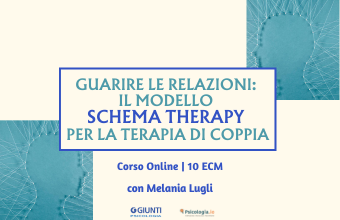 Guarire le relazioni: il Modello Schema Therapy per la terapia di coppia 