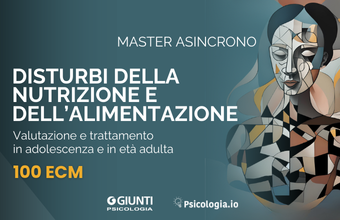 MASTER SUI DISTURBI DELLA NUTRIZIONE E DELL'ALIMENTAZIONE - ASINCRONO