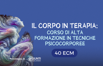 Il corpo in terapia: corso di alta formazione in tecniche psicocorporee