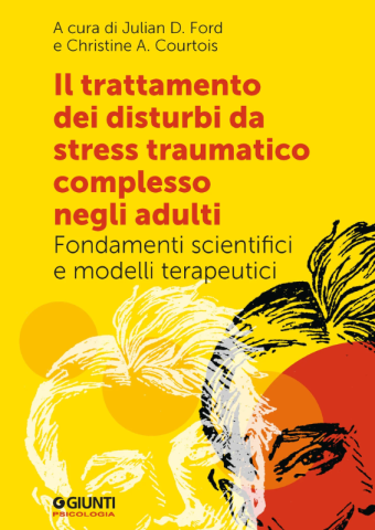 Il trattamento dei disturbi da stress traumatico complesso negli adulti 