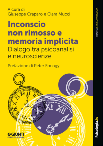 Inconscio non rimosso e memoria implicita