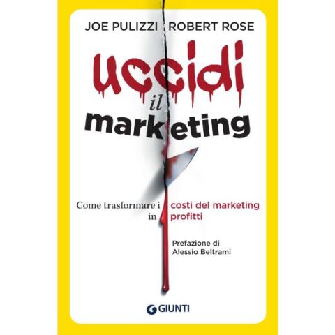 Uccidi il marketing